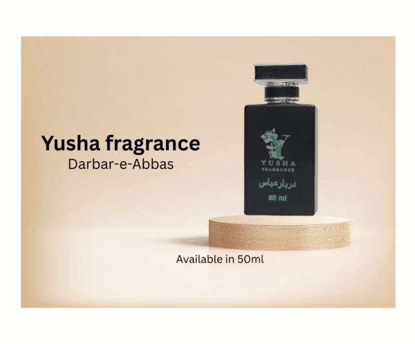 Yusha fragrance (820 x 680 px) Darbar-e-Abbas